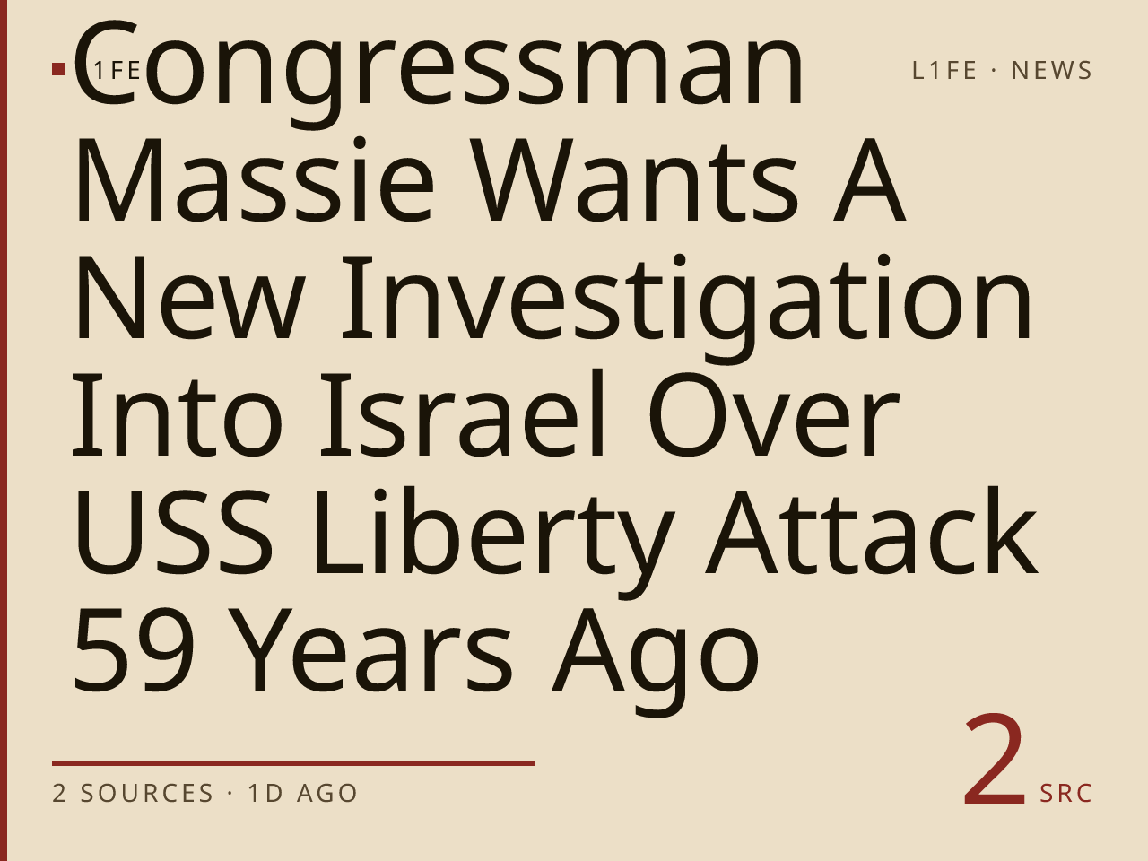Congressman Massie Wants A New Investigation Into Israel Over USS Liberty Attack 59 Years Ago