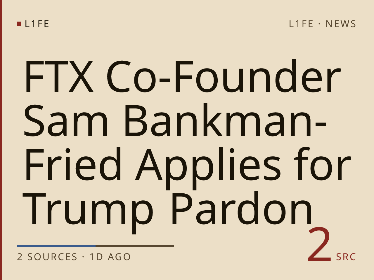 FTX Co-Founder Sam Bankman-Fried Applies for Trump Pardon
