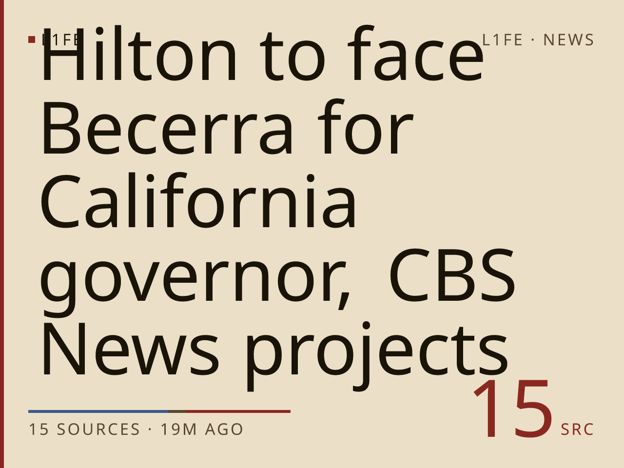 Hilton to face Becerra for California governor, CBS News projects