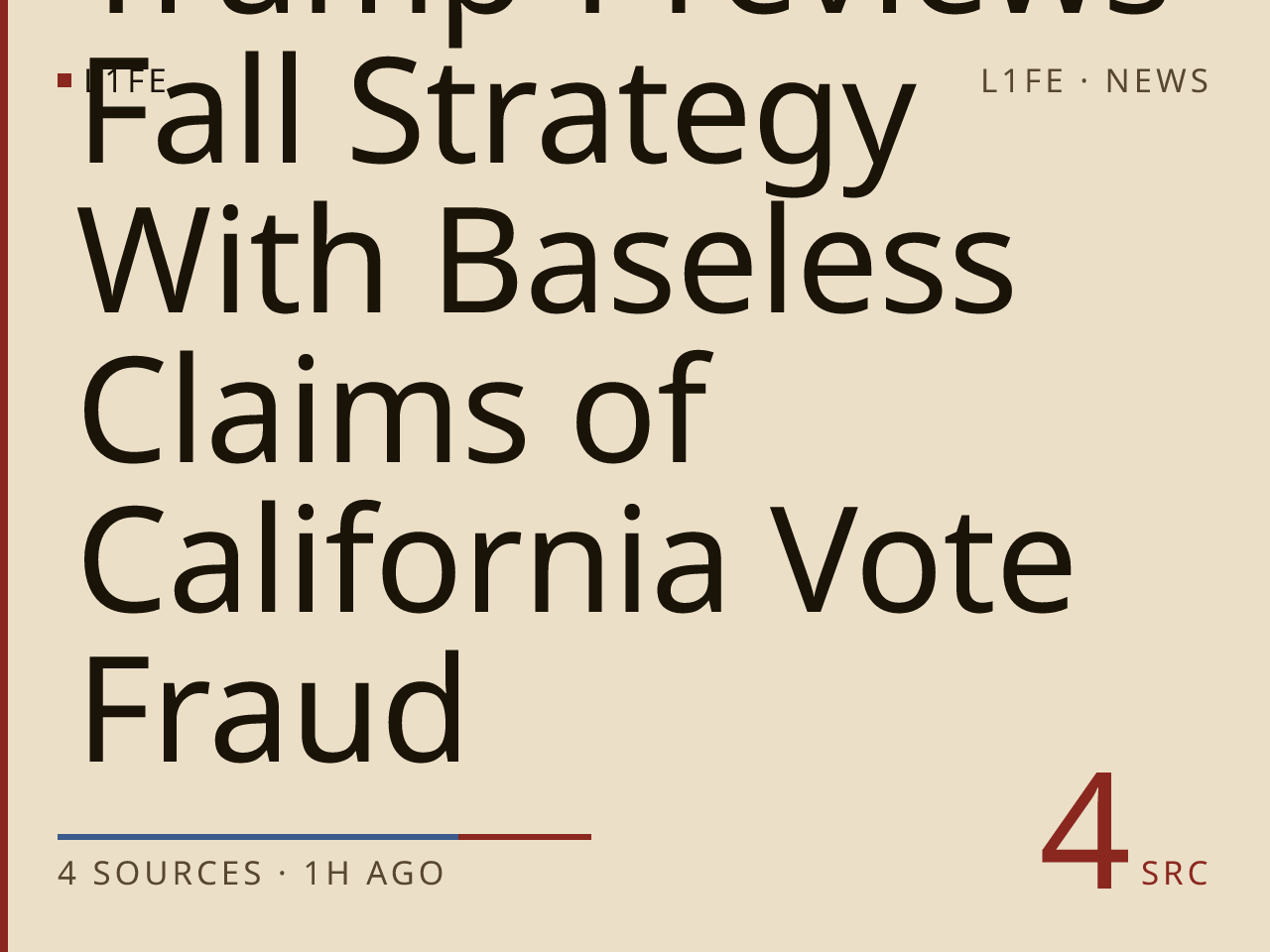 Trump Previews Fall Strategy With Baseless Claims of California Vote Fraud