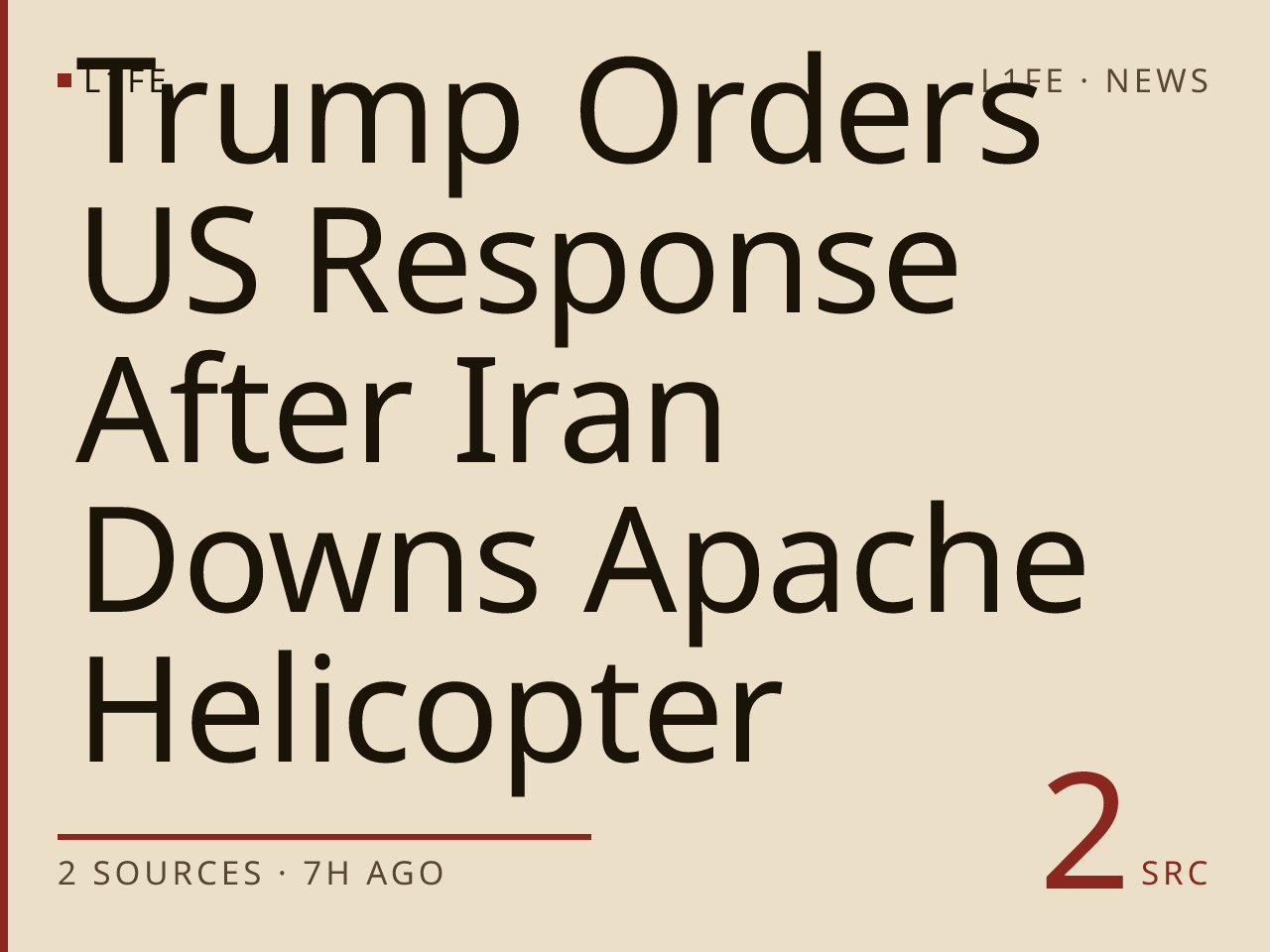 Trump Orders US Response After Iran Downs Apache Helicopter